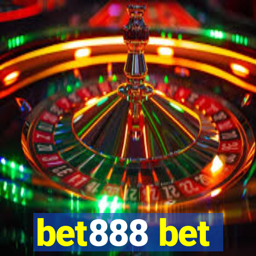 bet888 bet